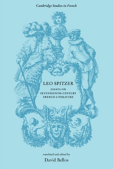 Image for Leo Spitzer : Essays on Seventeenth-Century French Literature