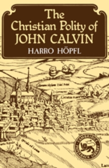 Image for The Christian Polity of John Calvin