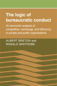 Image for The Logic of Bureaucratic Conduct