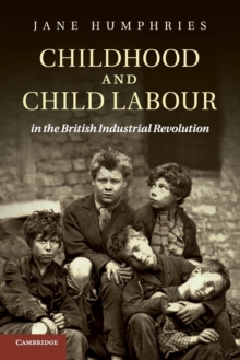 Image for Childhood and child labour in the British Industrial Revolution