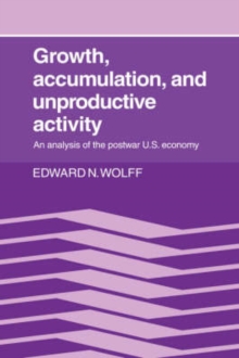 Growth, Accumulation, and Unproductive Activity