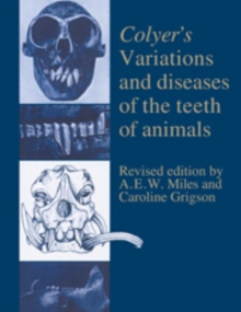 Image for Colyer's Variations and Diseases of the Teeth of Animals