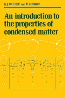 Introduction to the Properties of Condensed Matter