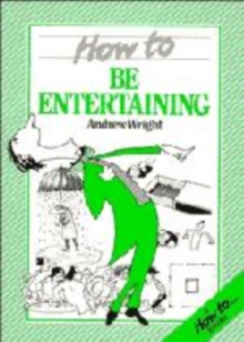 Image for How to Be Entertaining