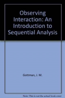 Observing Interaction: An Introduction to Sequential Analysis