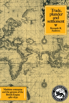 Trade, Plunder and Settlement
