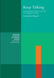 Keep Talking: Communicative Fluency Activities for Language Teaching