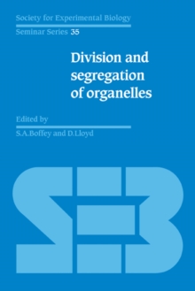 Image for Division and Segregation of Organelles