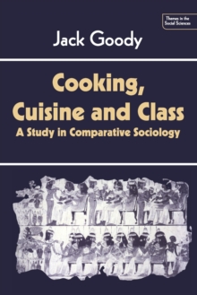 Cooking, Cuisine and Class