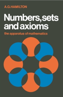 Numbers, Sets and Axioms