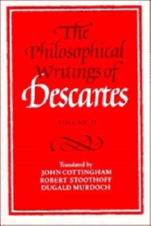 Image for The philosophical writings of DescartesVolume II