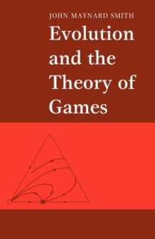 Image for Evolution and the Theory of Games