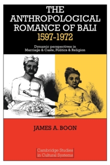 Anthropological Romance of Bali 1597-1972