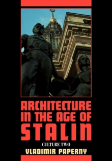 Image for Architecture in the Age of Stalin
