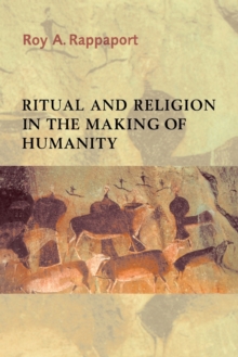 Image for Ritual and Religion in the Making of Humanity