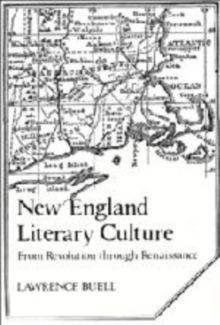Image for New England Literary Culture : From Revolution through Renaissance