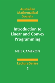 Introduction to Linear and Convex Programming