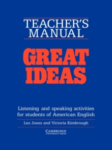 Great Ideas Teacher’s manual: Listening and Speaking Activities for Students of American English