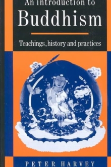 Image for An introduction to Buddhism  : teachings, history and practices