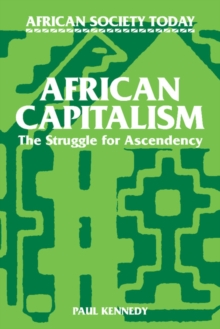 Image for African Capitalism : The Struggle for Ascendency