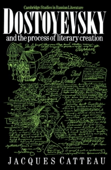 Image for Dostoyevsky and the Process of Literary Creation