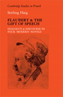 Image for Flaubert and the Gift of Speech
