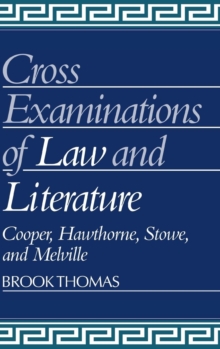 Cross-Examinations of Law and Literature
