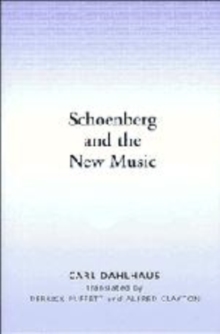 Schoenberg and the New Music