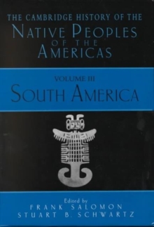Cambridge History of the Native Peoples of the Americas 2 Part Hardback Set