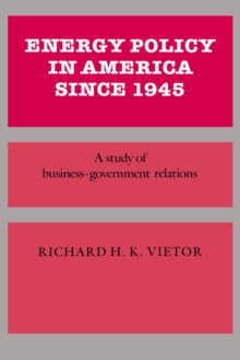 Energy Policy in America since 1945