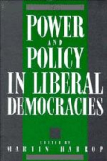 Image for Power and Policy in Liberal Democracies