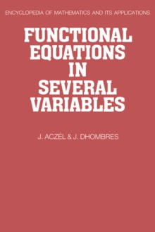 Functional Equations in Several Variables