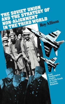 Soviet Union and the Strategy of Non-Alignment in the Third World