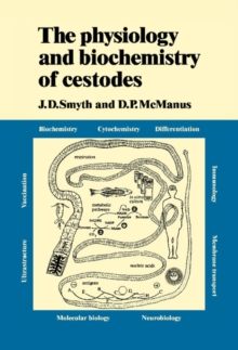 Image for The Physiology and Biochemistry of Cestodes