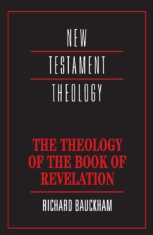 Image for The Theology of the Book of Revelation