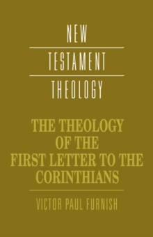 Theology of the First Letter to the Corinthians