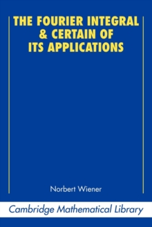 Fourier Integral and Certain of its Applications