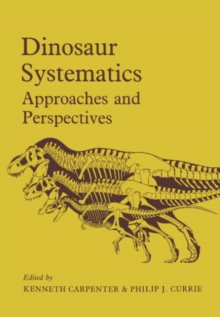 Image for Dinosaur Systematics : Approaches and Perspectives