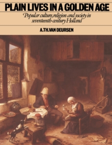 Plain Lives in a Golden Age