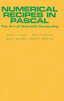 Image for Numerical Recipes in Pascal (First Edition) : The Art of Scientific Computing