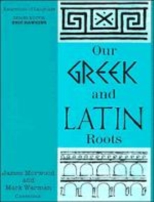 Image for Our Greek and Latin Roots
