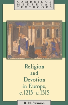 Religion and Devotion in Europe, c.1215- c.1515