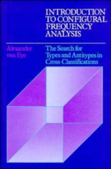 Introduction to Configural Frequency Analysis