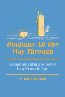 Image for Boojums All the Way through : Communicating Science in a Prosaic Age