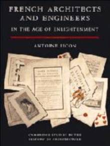 French Architects and Engineers in the Age of Enlightenment