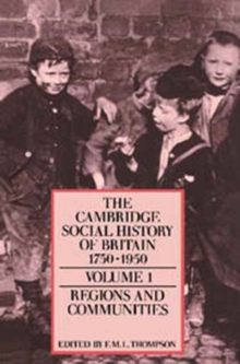 Image for The Cambridge Social History of Britain, 1750-1950 3 Volume Hardback Set