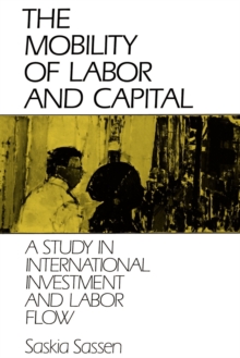 Image for The Mobility of Labor and Capital