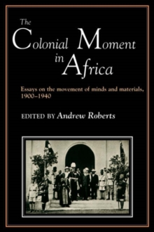 Image for The Colonial Moment in Africa