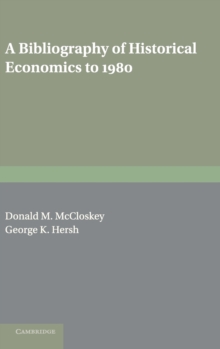 Bibliography of Historical Economics to 1980