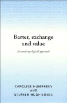 Image for Barter, Exchange and Value
